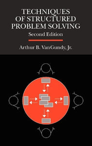 Techniques of Structured Problem Solving 