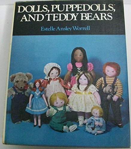 Dolls, Puppedolls and Teddy Bears