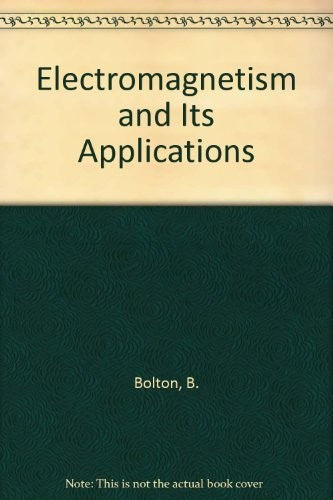 Electromagnetism and Its Applications