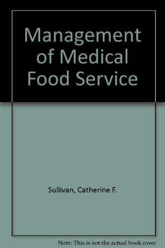 Management of Medical Food Service
