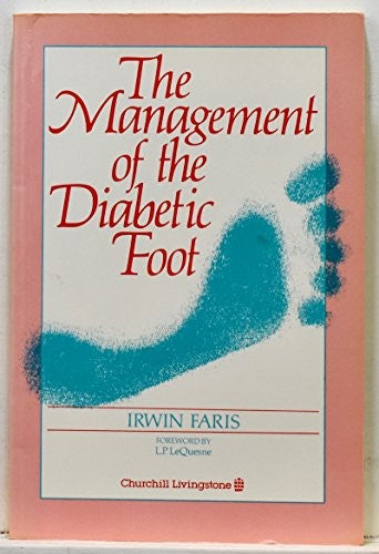 The Management of the Diabetic Foot