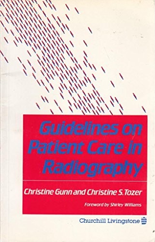 Guidelines on Patient Care in Radiography