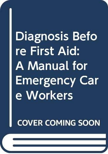 Diagnosis Before First Aid