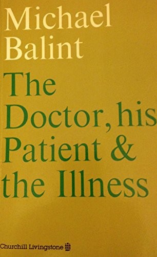 Doctor, His Patient and the Illness