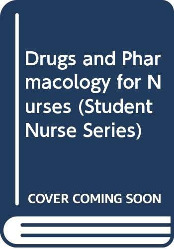 Drugs and Pharmacology for Nurses