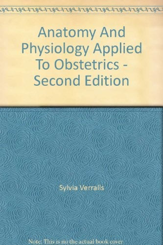 Anatomy and Physiology Applied to Obstetrics