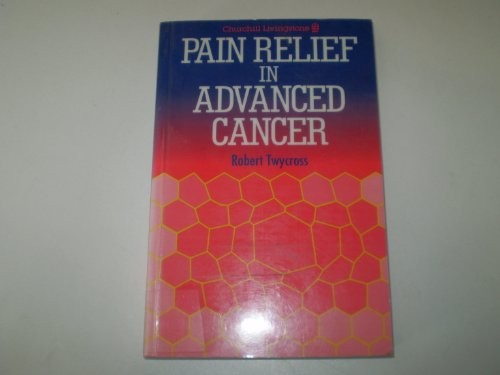 Pain Relief in Advanced Cancer