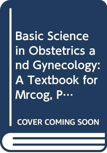 Basic Science in Obstetrics and Gynaecology