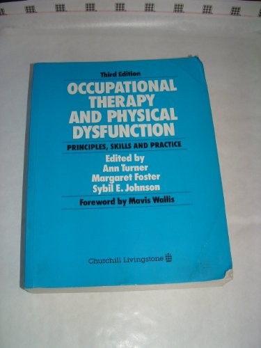Occupational Therapy and Physical Dysfunction