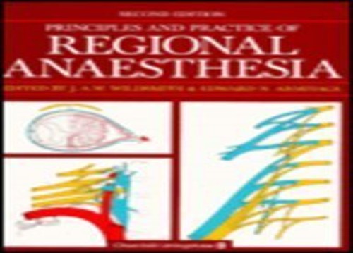 Principles and Practice of Regional Anaesthesia