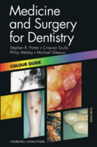 Medicine and Surgery for Dentistry