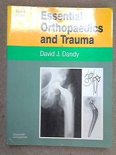 Essential Orthopaedics and Trauma