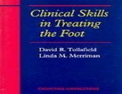 Clinical Skills in Treating the Foot