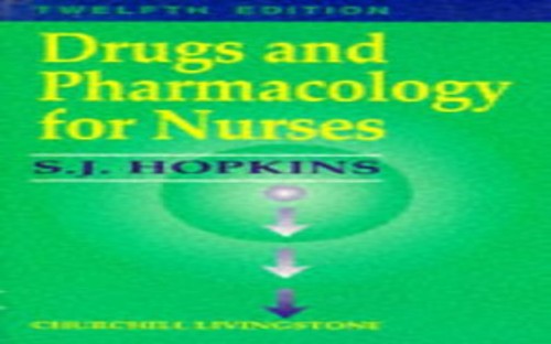 Drugs and Pharmacology for Nurses