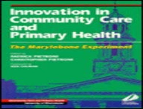 Innovation in Community Care and Primary Health