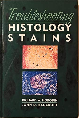 Troubleshooting Histology Stains