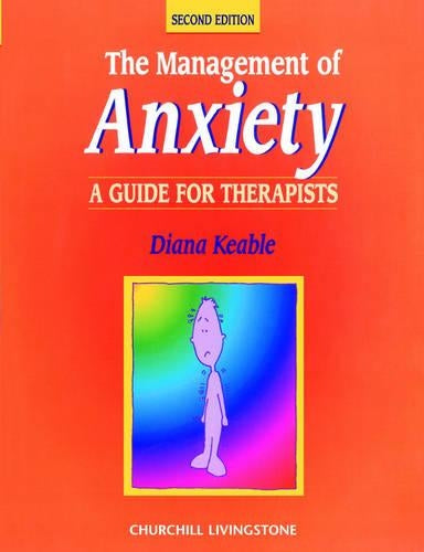 The Management of Anxiety