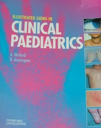 Illustrated Signs in Clinical Paediatrics