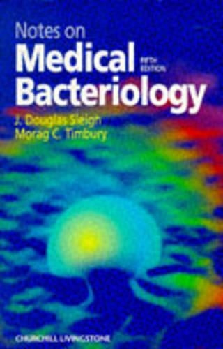 Notes on Medical Bacteriology