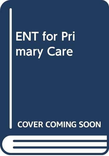 ENT for Primary Care