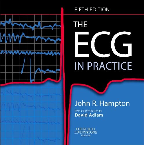 The ECG In Practice, 5th Edition