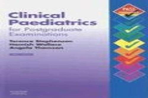 Clinical Paediatrics for Postgraduate Examinations