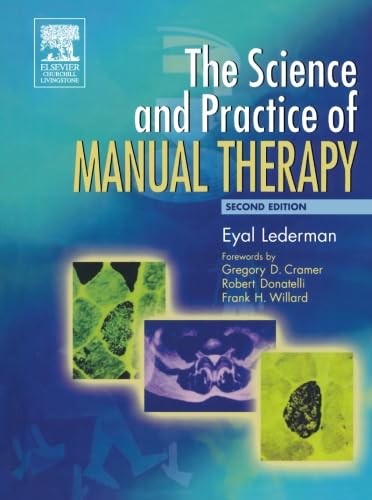 The Science and Practice of Manual Therapy