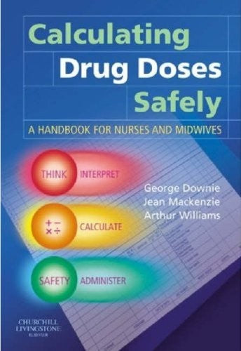 Calculating Drug Doses Safely