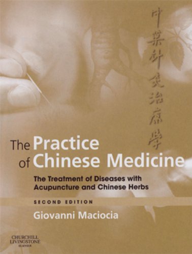 The Practice of Chinese Medicine