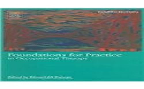 Foundations for Practice in Occupational Therapy