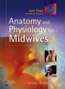 Anatomy and Physiology for Midwives 