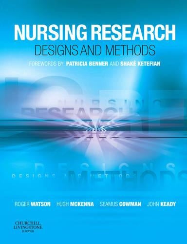Nursing Research: Designs and Methods