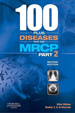 100 Plus Diseases for the MRCP