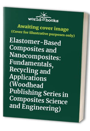 Elastomer-Based Composites and Nanocomposites