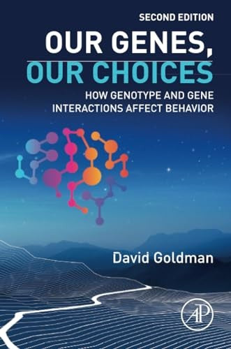 Our Genes, Our Choices