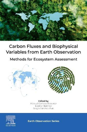 Carbon Fluxes and Biophysical Variables from Earth Observation