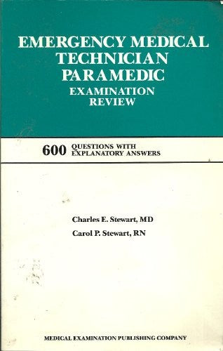 Emergency Medical Technician Paramedic Examination Review