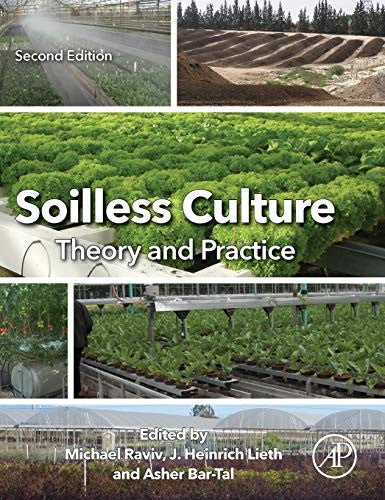Soilless Culture: Theory and Practice