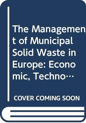 The Management of Municipal Solid Waste in Europe