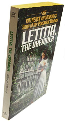 Letitia, the Dreamer (Saga of the Phenwick Women, 35)