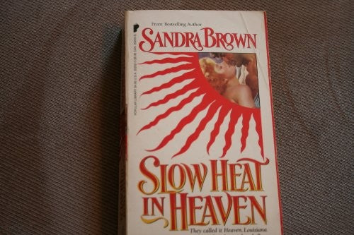 Slow Heat in Heaven