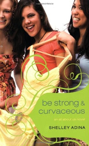 Be Strong & Curvaceous 