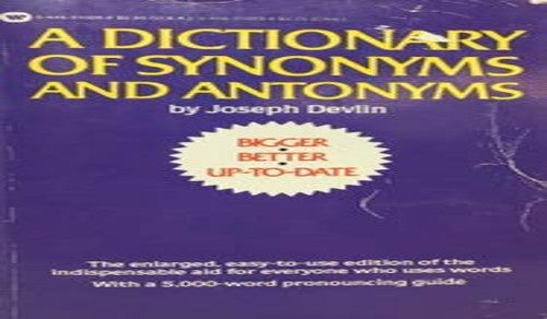 Dictionary of Synonyms and Antonyms