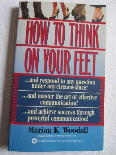 How to Think on Your Feet