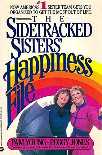 The Sidetracked Sisters' Happiness File