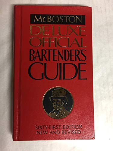 Mr. Boston Deluxe Official Bartender's Guide