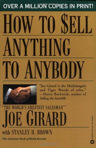 How to Sell Anything to Anybody