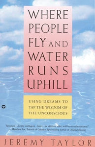 Where People Fly and Water Runs Uphill 
