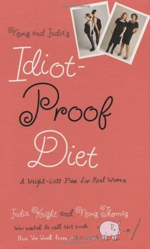 Neris and India's Idiot-Proof Diet
