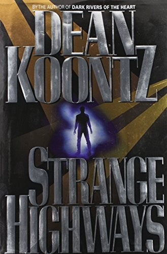 Strange Highways